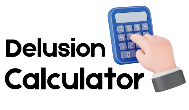 Delusion Calculator
